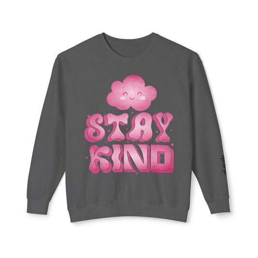 Stay Kind Crewneck Sweatshirt — Pink Cloud Positive Message Pullover