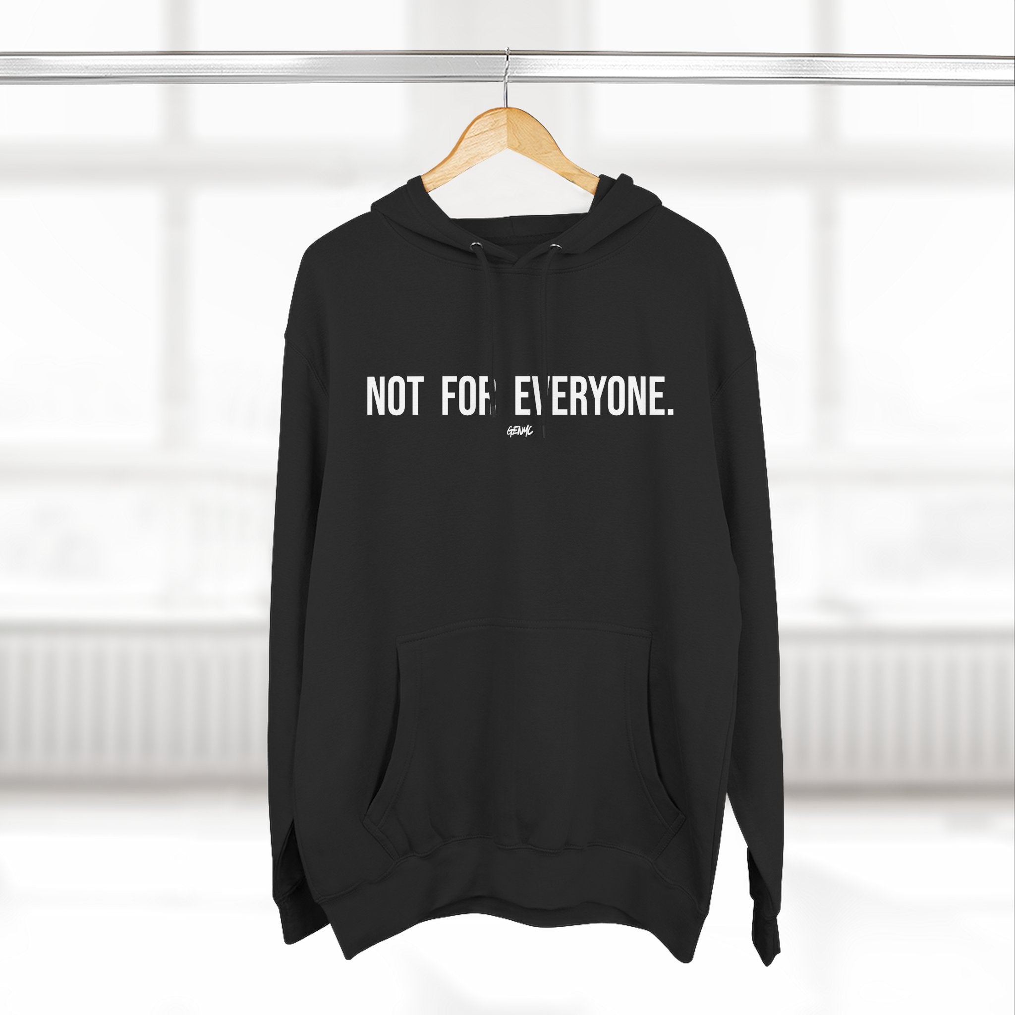 GENMC “Not For Everyone” Premium Heavyweight Hoodie