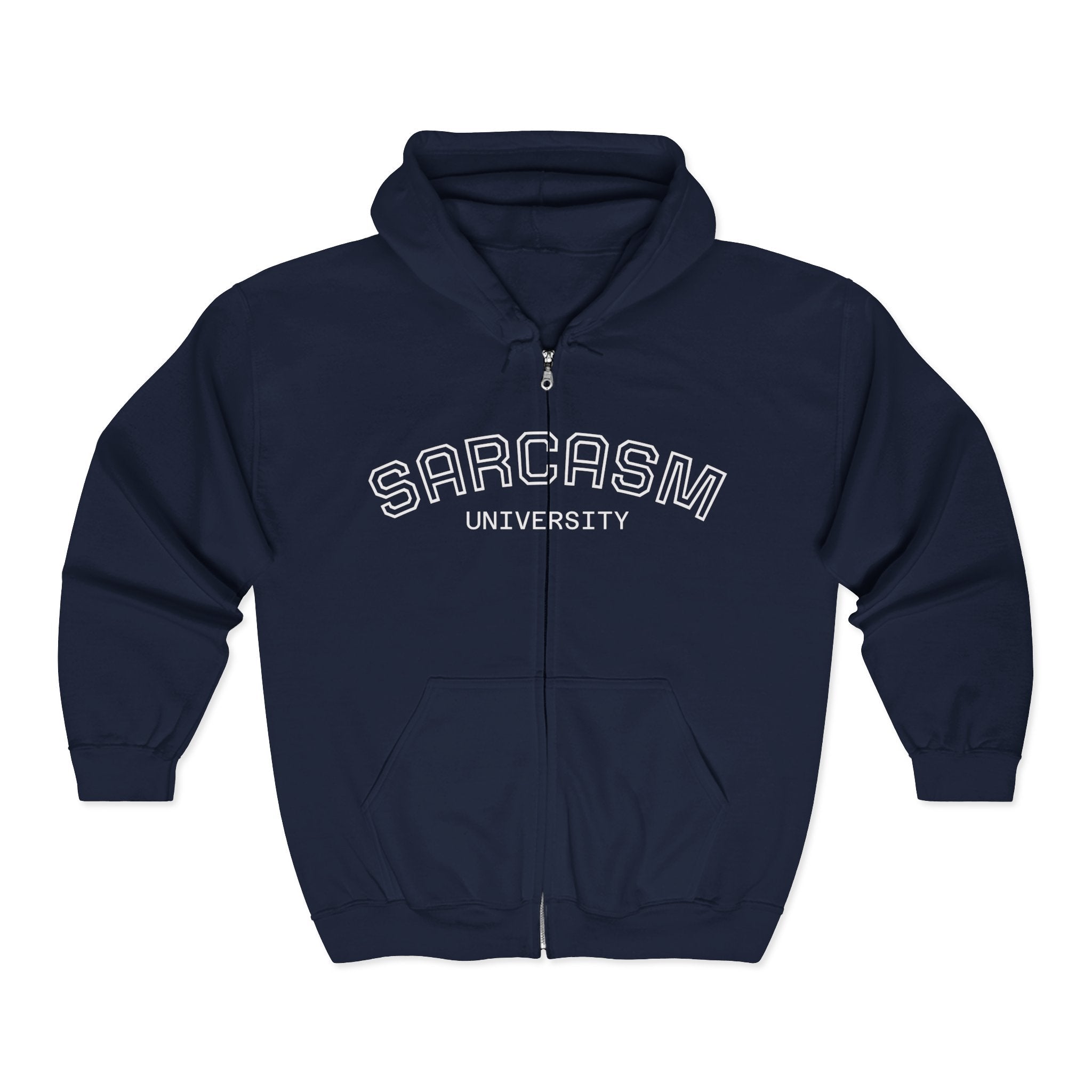 Sarcasm University Hoodie - Unisex Full Zip Sweatshirt