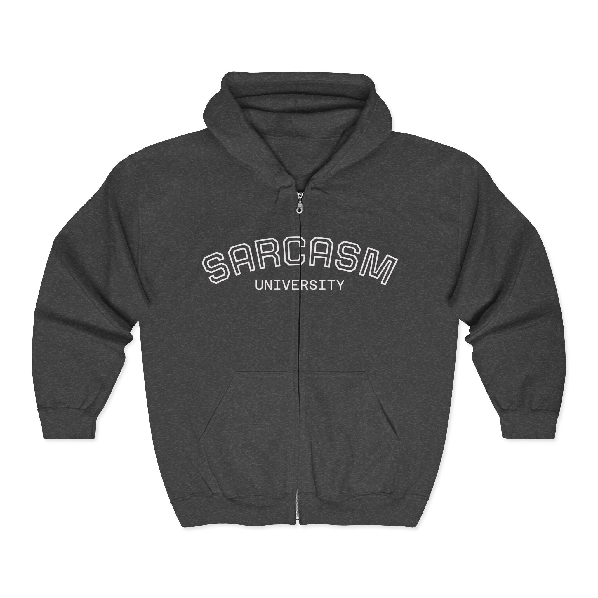 Sarcasm University Hoodie - Unisex Full Zip Sweatshirt