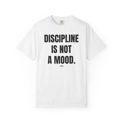 GENMC “Discipline Is Not a Mood” T-Shirt