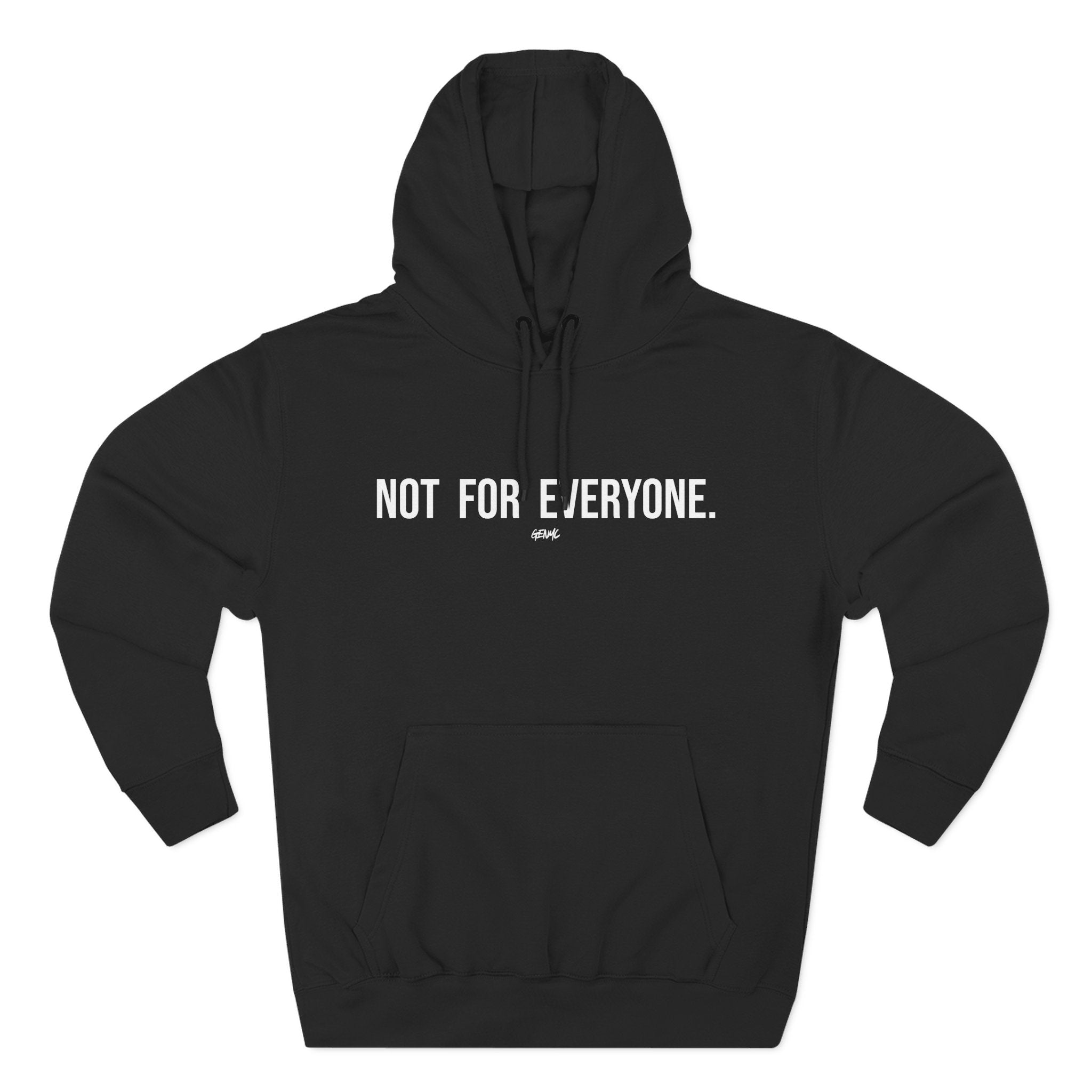 GENMC “Not For Everyone” Premium Heavyweight Hoodie