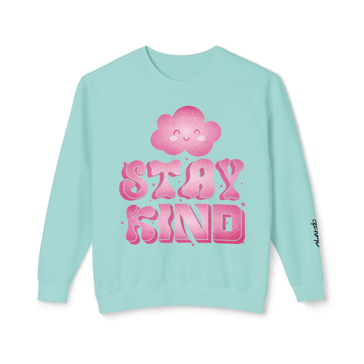 Stay Kind Crewneck Sweatshirt — Pink Cloud Positive Message Pullover