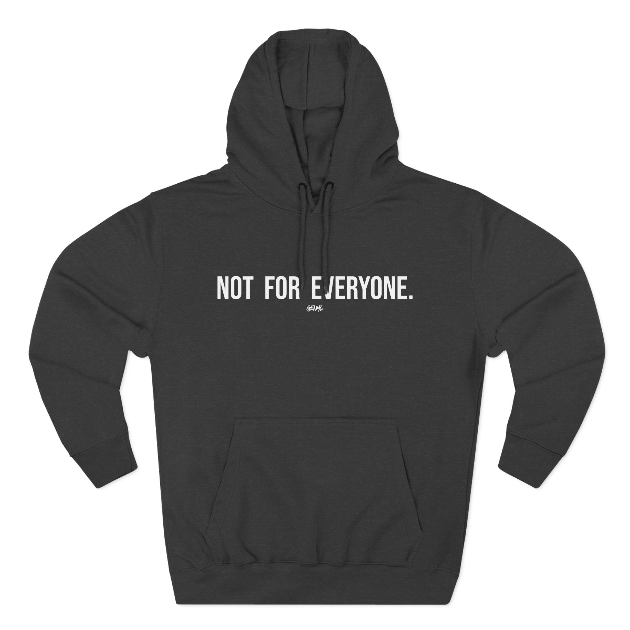 GENMC “Not For Everyone” Premium Heavyweight Hoodie